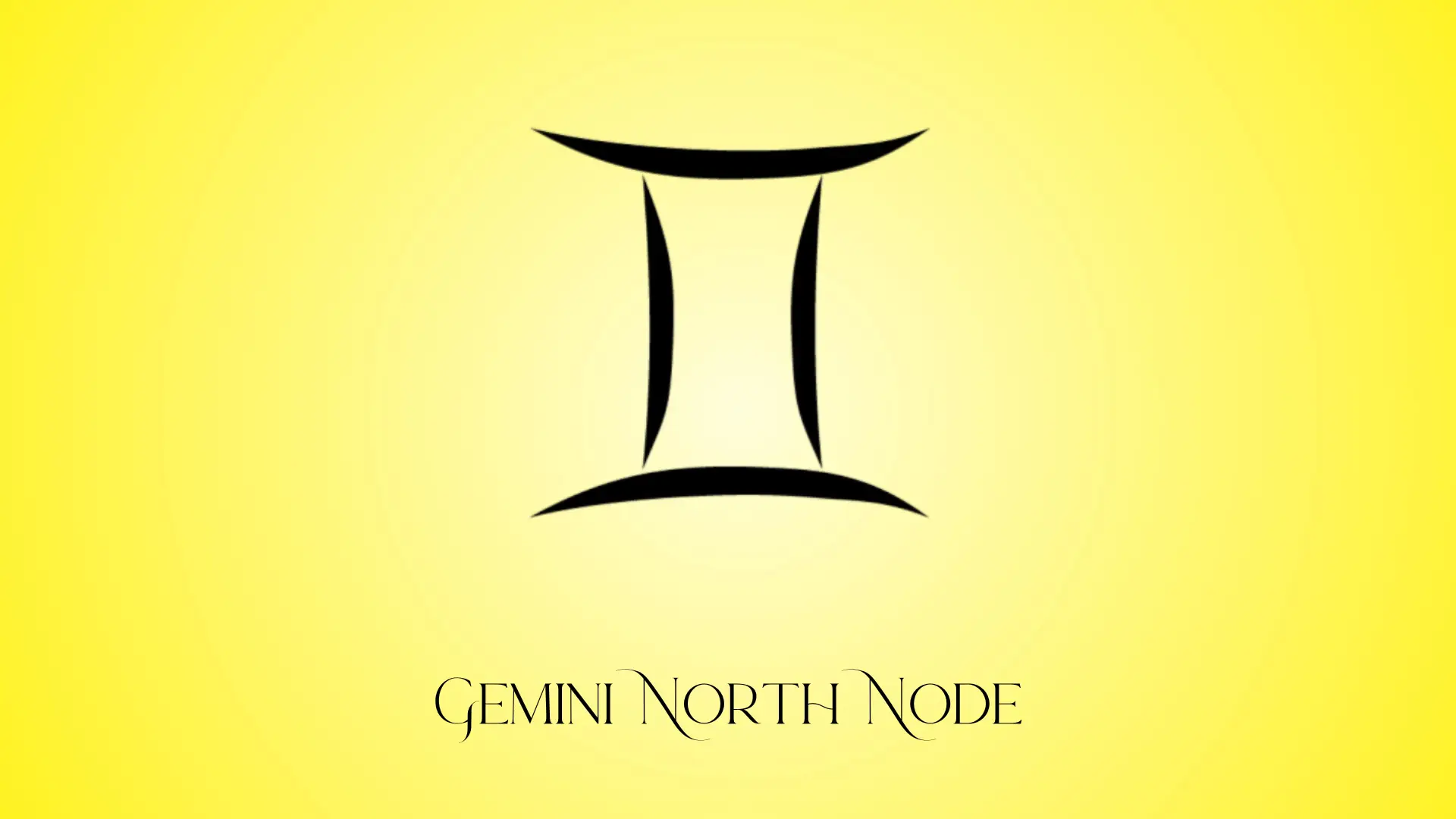Gemini North Node Meaning