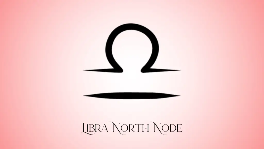 Libra North Node Meaning