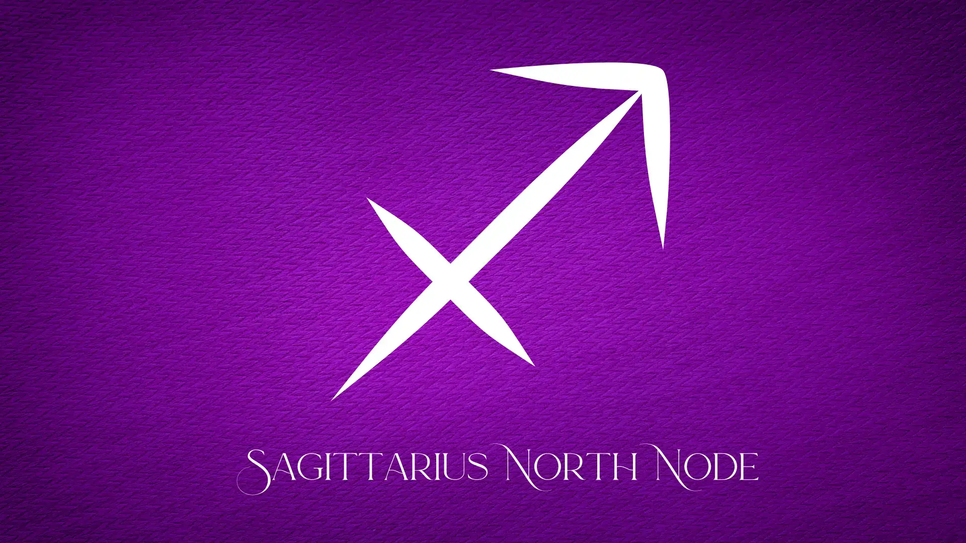 Sagittarius North Node Meaning